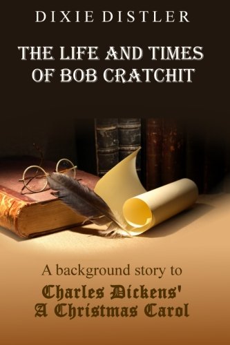 The Life and Times of Bob Cratchit